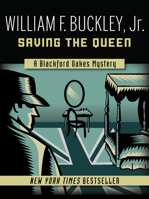 Title details for Saving the Queen by William F. Buckley - Available